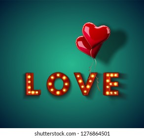 Vintage retro letters with incandescent lamps. The word love. Red heart-shaped balloon. Vector holiday illustration. Happy Valentine's Day greeting lettering