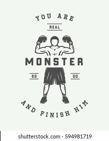 Vintage retro motivation logo, emblem, label, poster or design print. Inspirational quote with typography. Monochrome graphic Art. Vector Illustration.


