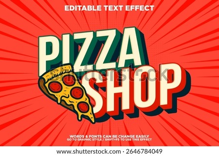 vintage retro style editable text effect with slice of pizza illustration for store banner or poster