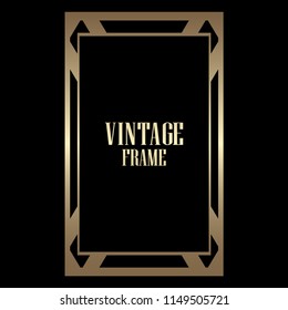 Vintage retro style invitation in Art Deco. Art deco border and frame. Creative template in style of 1920s. Vector illustration. EPS 10