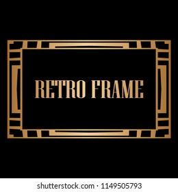 Vintage retro style invitation in Art Deco. Art deco border and frame. Creative template in style of 1920s. Vector illustration. EPS 10