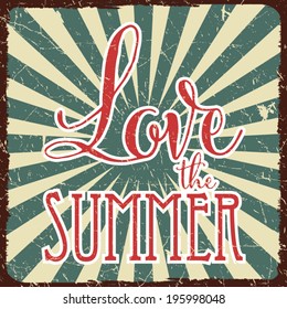 Vintage retro summer poster. Love the summer seasonal concept