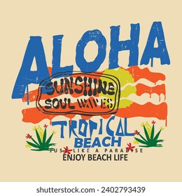 Vintage retro Summer sunshine tropical beach print design, Aloha Typography text print design for graffiti vibes, summer t-shirt or sweatshirt vector graphic