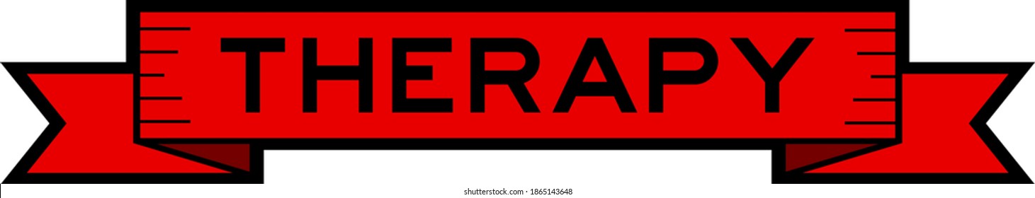 Vintage ribbon banner in red color with word therapy on white background