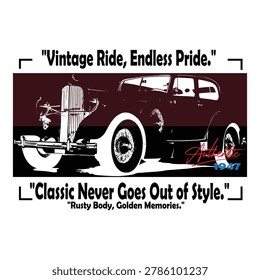 Vintage Ride Endless Pride Classic Car TShirt Design Vector