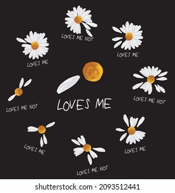 Vintage romantic loves me loves me not slogan print with cute daisy flowers illustration for graphic tee t shirt or poster - Vector