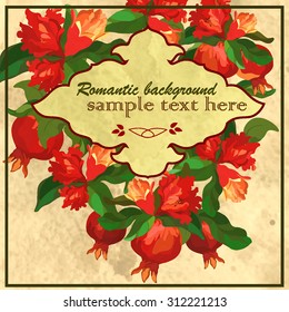 Vintage romantic vector card with pomegranate and flowers.Old background.