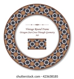Vintage Round Retro Frame 363 Octagon Star Cross Triangle Geometry