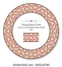 Vintage Round Retro Frame curve cross geometry wave brick, antique style template ideal for invitation or greeting card design.