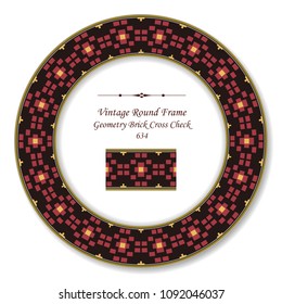 Vintage Round Retro Frame geometry brick cross check, antique style template ideal for invitation or greeting card design.
