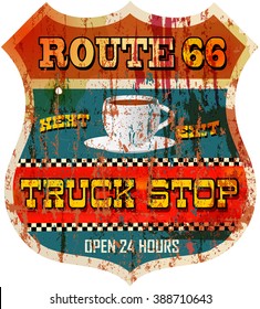 Vintage Route Sixty Six Truck Stop Sign