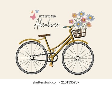 vintage say yes to new adventures bicycle vector hand drawn design