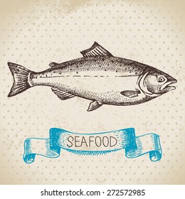 Vintage sea background. Hand drawn sketch seafood vector illustration of salmon fish