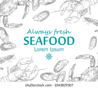 Vintage seafood frame vector illustration. Hand drawn with ink.