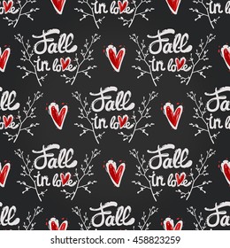Vintage seamless pattern with Fall in love lettering and red heart. Background for eco forest wedding or autumn celebrations. Floral rustic symbols and elements in chalkboard hand drawing style.
