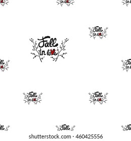 Vintage seamless pattern with Fall in love lettering. Background for eco forest wedding or autumn celebrations. Black floral rustic symbols on white hand drawing style.