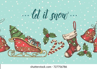 Vintage seamless pattern with hand drawn christmas objects and hand made lettering "let it snow". Sketch. Christmas background can be used for wallpaper, web page background, banner, textile