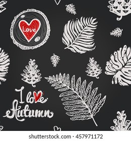 Vintage seamless pattern with little pinecone, heart, palm leaf, I love Autumn lettering, fern branch, red heart. Background for eco forest wedding or autumn celebrations. Chalkboard drawing style.