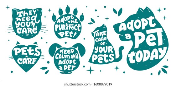 The vintage set of lettering Adopt Pets. Hand drawn phrases, slogans with animals silhouette is good for t-shirt designs, posters, ads etc. This emblems is a Vector illustration