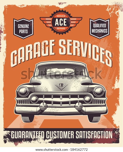 Vintage sign - Advertising
poster - Classic car - Garage - Vector eps illustration - Retro
design.