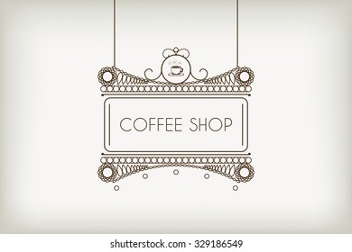 Vintage signboard for outdoor advertising of cafe or coffee shop. Vector retro lineart design