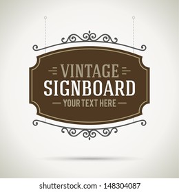 Vintage signboard outdoor advertising vintage graphics. Vector design element. . Flourishes calligraphic. 