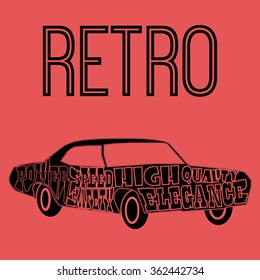 Vintage Silhouette of retro car with description as text inside the borders 