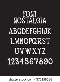 Vintage simple universal hand written typeface. Type letters, numbers and symbols on a dark background. Alphabet vector font for labels, headlines, posters etc