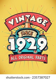 Vintage Since 1929,  Born in 1929 Vintage Birthday Celebration.