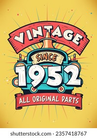 Vintage Since 1952,  Born in 1952 Vintage Birthday Celebration. svg
