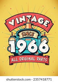 Vintage Since 1966,  Born in 1966 Vintage Birthday Celebration.