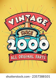 Vintage Since 2000,  Born in 2000 Vintage Birthday Celebration.