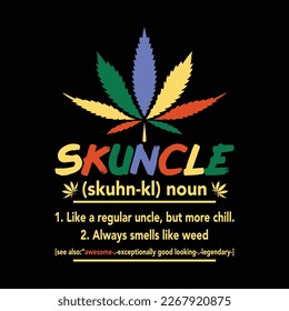 Vintage Skuncle Definition Uncle Weed