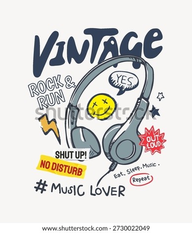 vintage slogan with headphone and sticker vector illustration