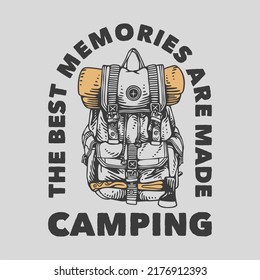 tipografía de slogan vintage los mejores recuerdos se hacen camping para el diseño de camisetas