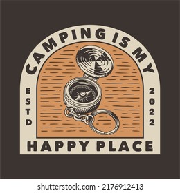 vintage slogan typography camping is my happy place for t shirt design