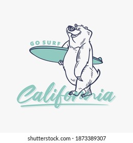 Vintage Slogan Typography Go Surf California A Bear Carrying A Surfboard For T Shirt Design