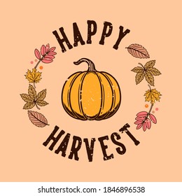 vintage slogan typography happy harvest for t shirt design