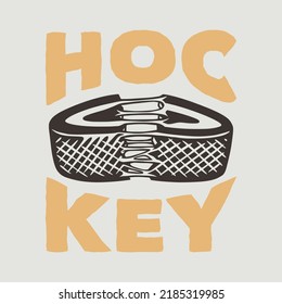 vintage slogan typography hockey for t shirt design