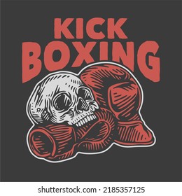 Vintage-Slogan Typografie Kick Boxen für T-Shirt-Design