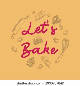 vintage slogan typography let's bake for t shirt design