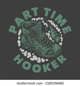 Vintage-Slogan Typografie Teilzeithaken für T-Shirt-Design