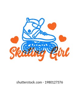 vintage slogan typography skating girl for t shirt design
