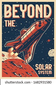 Vintage Space Colorful Poster With Flying Shuttle On Cosmic Background Vector Illustration