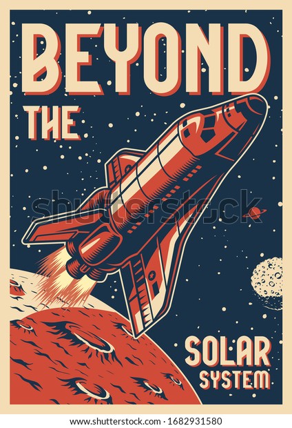 Vintage space colorful poster with\
flying shuttle on cosmic background vector\
illustration