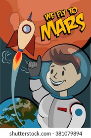 Vintage space postcard. We fly to Mars. The first humans on Mars. Vector illustration
