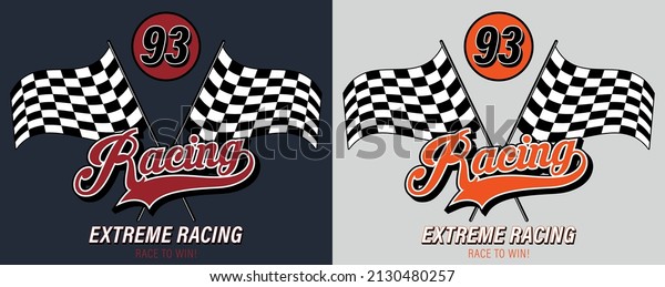 Vintage sport\
typography car racing slogan print with racing flag for graphic tee\
t shirt or poster -\
Vector