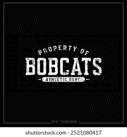 Vintage Sports, Athletic, Athletic Department, Athletes, Bobcat, Bobcat Athletes, Distressed Emblem, Property of Athletics