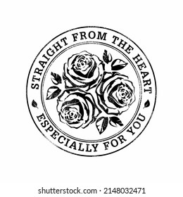 Vintage stamp with roses straight from the heart. Vector tag, floral label, best wishes