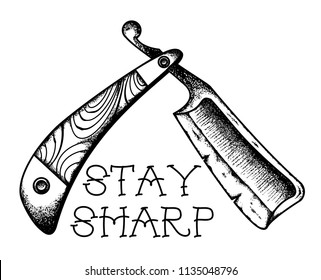 Vintage straight edge razor tattoo design with "stay sharp" lettering